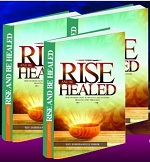 Rise and be Healed